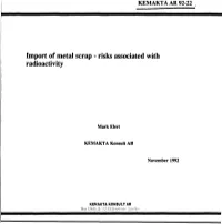 Import of Metal Scrap - Risks Associated with Radioactivity