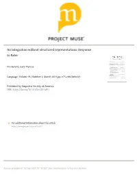 No Integration Without Structured Representations: Response to Pater