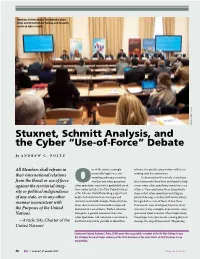 Stuxnet, Schmitt Analysis, and the Cyber “Use-Of-Force” Debate