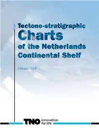 Tectono-Stratigraphic Charts of the Netherlands Continental Shelf