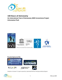 100 Hours of Astronomy an International Year of Astronomy 2009 Cornerstone Project Information Pack