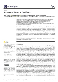 A Survey of Robots in Healthcare