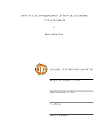Study on Parameter Estimation Via Multistage Sampling with Applications