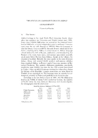 A. Vital Statistics Abkhaz Belongs to the Small North West Caucasian Family, Whose Other Two Members Are Circassian and Ubykh