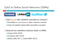 Sybil in Online Social Networks (Osns)