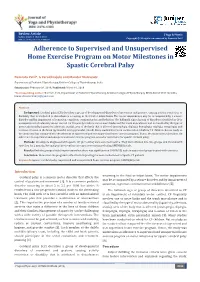 Adherence to Supervised and Unsupervised Home Exercise Program on Motor Milestones in Spastic Cerebral Palsy