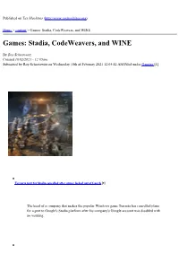 Games: Stadia, Codeweavers, and WINE