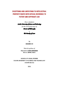 Exceptions and Limitations to Intellectual Property Rights with Special Reference to Patent and Copyright Law