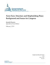 Navy Force Structure and Shipbuilding Plans: Background and Issues for Congress