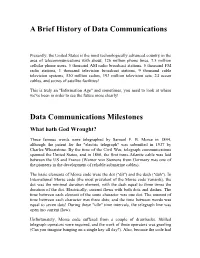 A Brief History of Data Communications Data