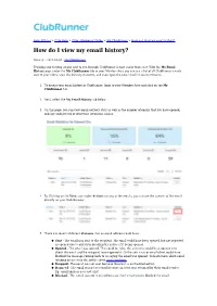 How Do I View My Email History? How Do I View My Email History?