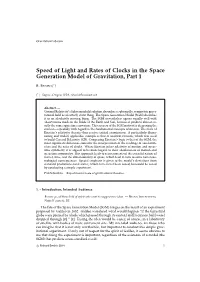 Speed of Light and Rates of Clocks in the Space Generation Model of Gravitation, Part 1