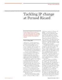 Tackling IP Change at Pernod Ricard