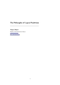 The Philosophy of Logical Positivism ______