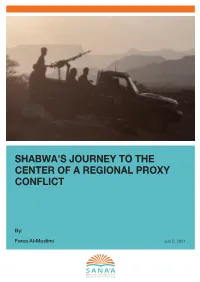 Shabwa's Journey to the Center of a Regional Proxy Conflict