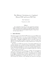 The Efficient Calculation of a Combined Fermat PRP and Lucas