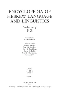 ENCYCLOPEDIA of HEBREW LANGUAGE and LINGUISTICS Volume 3 P–Z