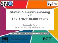 Status & Commissioning of the SNO+ Experiment