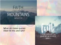What Do These Quotes Mean to You and Why?