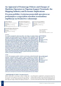 An Appraisal of Demurrage Policies and Charges of Maritime Operators