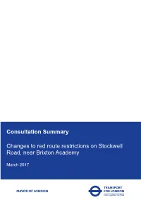 Consultation Summary Changes to Red Route Restrictions on Stockwell
