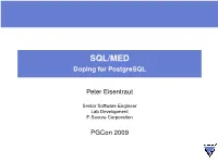SQL/MED Doping for Postgresql