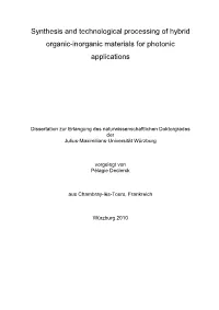 Synthesis and Technological Processing of Hybrid Organic-Inorganic Materials for Photonic Applications