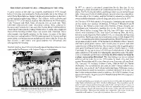 THE FIRST JUNIOR TEAMS — PROGRESS in the 1970S in 1977 We Entered a Structured Competition for the First Time