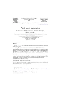 Weak Matrix Majorization Francisco D