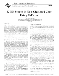 K-NN Search in Non-Clustered Case Using K-P-Tree