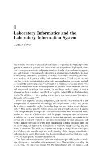 Laboratory Informatics and the Laboratory Information System