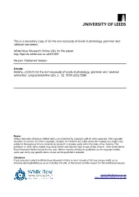 On the Non-Necessity of Levels in Phonology, Grammar and 'Abstract