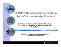 A UMTS Baseband Receiver Chip for Infrastructure Applications