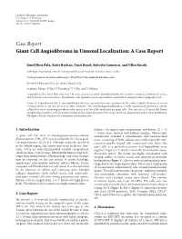 Giant Cell Angiofibroma in Unusual Localization: a Case Report