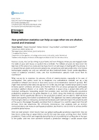 How Prediction Statistics Can Help Us Cope When We Are Shaken, Scared and Irrational