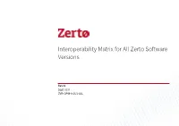 Interoperability Matrix for All Zerto Software Versions