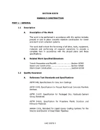 LHC 02570-1 SECTION 02570 MANHOLE CONSTRUCTION PART 1 – GENERAL 1.1 Description A. Description of the Work the Work to Be Perf