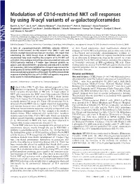 Modulation of Cd1d-Restricted NKT Cell Responses by Using N-Acyl Variants of ␣-Galactosylceramides