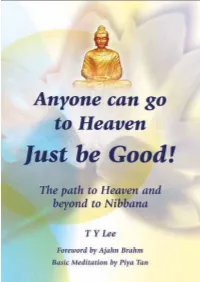 Anyone Can Go to Heaven, Just Be Good