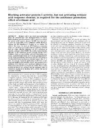 Blocking Activator Protein-1 Activity, but Not Activating Retinoic Acid Response Element, Is Required for the Antitumor Promotion Effect of Retinoic Acid