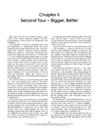 Chapter II Second Tour – Bigger, Better