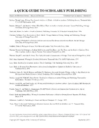 A Quick Guide to Scholarly Publishing