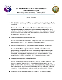 DEPARTMENT of HEALTH CARE SERVICES Public Hospital Project Frequently Asked Questions – January 2013