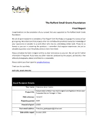 Final Report Congratulations on the Completion of Your Project That Was Supported by the Rufford Small Grants Foundation