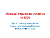 Medieval Population Dynamics to 1500