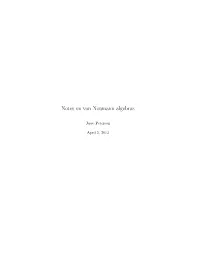 Notes on Von Neumann Algebras