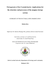 Petrogenesis of the Csomád Dacite: Implications for the Structure and Processes of the Magma Storage System