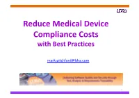 Reduce Medical Device Compliance Costs with Best Practices