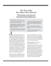 The Galloway Run-Walk-Run Method "Without Breaks, I Could Only Go Three Miles, with Difficulty