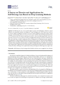 A Survey on Theories and Applications for Self-Driving Cars Based on Deep Learning Methods